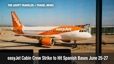 easyJet Cabin Crew Strike to Hit Spanish Airports June 25-27