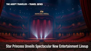 Theater view of Star Princess Arena showcasing new entertainment lineup.