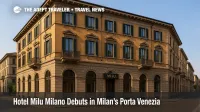 Exterior of Hotel Milu Milano, a new boutique hotel in Milan's Porta Venezia, showing restored 19th-century façade.