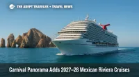 Carnival Panorama sails past Cabo San Lucas cliffs on newly released 2027-28 Mexican Riviera cruise itineraries.