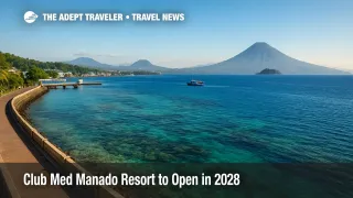 A wide view of Manado's coastline and Bunaken reefs near the planned Club Med Manado resort, highlighting North Sulawesi travel appeal.