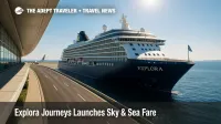 Explora Journeys ship and airport arrivals curb illustrate the Sky & Sea flight-inclusive cruise fare with private transfers and hotel stays.