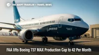 A Boeing 737 MAX sits on the Renton flight line as the FAA lifts the production cap to 42 per month, reflecting cautious confidence in safety and quality.