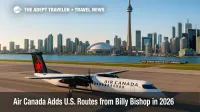 Air Canada Dash 8-400 at Billy Bishop with Toronto skyline, highlighting new U.S. routes and free Wi-Fi.