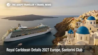 Royal Caribbean ship off Santorini's caldera with Oia in view and tender signage for Royal Beach Club Santorini, 2027 Europe sailings