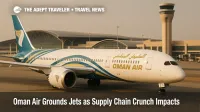 Oman Air Boeing 787 taxiing at Muscat International Airport as grounded jets and supply chain delays force schedule changes