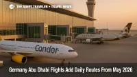 Condor and Etihad jets at Abu Dhabi International Airport illustrate new Germany Abu Dhabi flights 2026 that add daily routes from Frankfurt and Berlin.