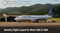 Dominica flights winter 2025 2026 shown on Douglas-Charles Airport board as new Miami and Newark service begins