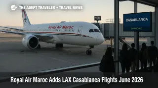 LAX Casablanca nonstop flights shown by a Royal Air Maroc 787 at a Los Angeles gate, boarding begins for June 2026