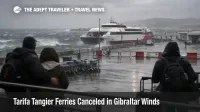 Tarifa Tangier ferries canceled, rough seas and wind close Tarifa terminal as travelers reroute to Algeciras