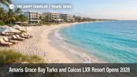 Grace Bay Beach scene where Amaris Grace Bay LXR resort is planned to open in 2028, shaping luxury stay choices