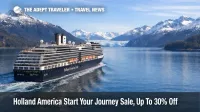 Holland America Start Your Journey sale image, ship cruising Alaska as travelers weigh upgrades, onboard credit, and booking deadlines