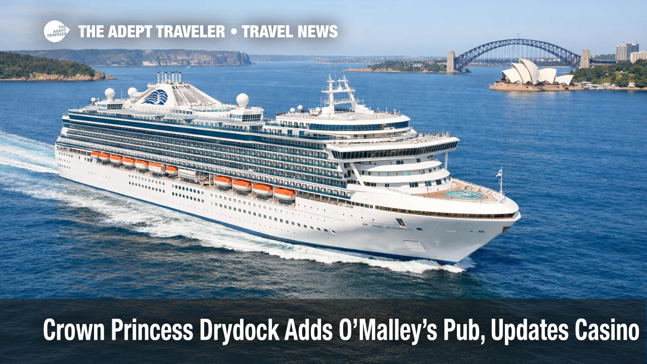 Crown Princess drydock upgrades, cruise ship underway off Sydney, Australia, signaling refreshed onboard venues