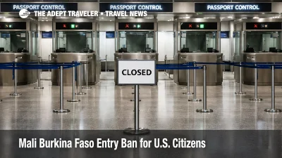 Mali Burkina Faso entry ban shown by closed airport immigration booths, signaling U.S. travelers may be denied entry