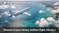 Venezuela airspace advisory forces longer Caribbean flight routings, raising connection and cruise timing risk