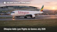 Ethiopian Lyon flights July 2026 shown by an A350 900 at Lyon gate with boards listing Addis Ababa via Geneva service