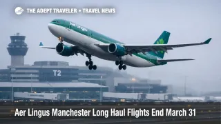 Aer Lingus Manchester long haul flights end, an A330 departs MAN as travelers face rebooking via Dublin.
