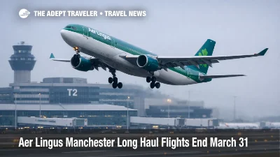 Aer Lingus Manchester long haul flights end, an A330 departs MAN as travelers face rebooking via Dublin.