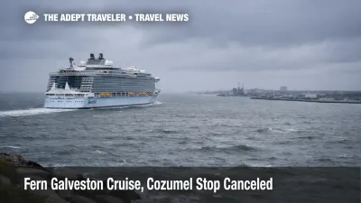 Fern Galveston cruise Cozumel canceled, ship returns early under overcast skies as travelers rush to rebook flights