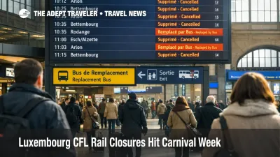 Luxembourg CFL rail closures shown on station board, with bus replacement signs during Carnival week disruptions