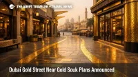 Dubai Gold Street Gold Souk plan, a Deira shopping lane upgrade travelers should watch before visiting
