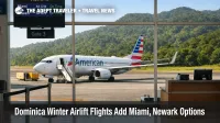Dominica winter airlift flights shown at Douglas-Charles Airport as a Miami nonstop boards at the gate