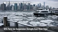 NYC Ferry ice suspension leaves ice floes on the East River, forcing longer subway routes and tighter airport transfers