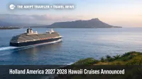 Holland America 2027 2028 cruises ship offshore Oahu as travelers plan Hawaii, Mexico, and Panama Canal itineraries