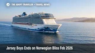 Norwegian Bliss Jersey Boys ending, ship sails off Los Angeles as guests plan around updated onboard shows