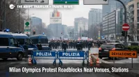 Milan Olympics protest roadblocks slow taxi access near Rogoredo station as police set up crowd control