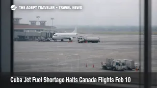 Cuba jet fuel shortage flights at Havana show parked aircraft and limited fueling activity, signaling cancellations