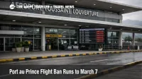 Port au Prince flight ban shown by canceled departures at Toussaint Louverture Airport as travelers reroute