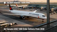 Air Canada A350 1000 order signals new long haul cabins as an Air Canada widebody taxis at Toronto Pearson