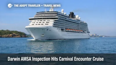 Darwin AMSA Inspection Hits Carnival Encounter Cruise