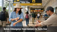 Bolivia chikungunya travel advisory, travelers in Santa Cruz airport use repellent and long sleeves to reduce bites