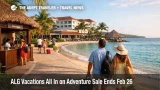 ALG Vacations Adventure sale savings, travelers arrive at a Montego Bay resort as booking deadlines approach