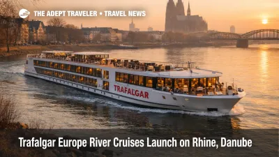 Trafalgar European river cruises ship sailing the Rhine near Cologne, highlighting 2026 Rhine and Danube itineraries