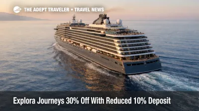 Explora Journeys reduced deposit offer, luxury cruise ship at sea, as travelers weigh up to 30% savings