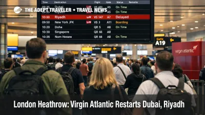 Virgin Atlantic Dubai Riyadh flights resume, Heathrow departures board shows VS to DXB and RUH amid disruption