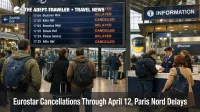 Eurostar cancellations April 2026 shown on boards at Paris Gare du Nord, with travelers waiting near departures