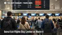 Beirut exit flights remain limited as travelers wait under mixed departure statuses at Beirut Airport on March 8