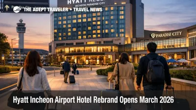 Hyatt Incheon airport hotel opening near Paradise City gives ICN travelers a new overnight stay option close to the terminals