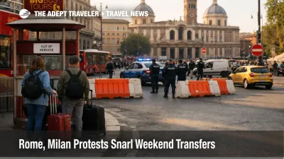 Rome Milan protest travel disruption shows central Rome street closures slowing transfers near Termini and Santa Maria Maggiore