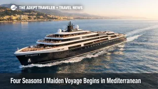 Four Seasons I maiden voyage begins in the Mediterranean as the new luxury yacht sails off Málaga on March 20, 2026
