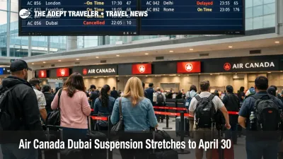 Air Canada Dubai suspension shown on Toronto Pearson departure boards as travelers queue to rebook spring trips