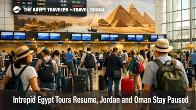 Intrepid Egypt tours restart at Cairo airport as Jordan and Oman itineraries remain paused in a split Middle East recovery