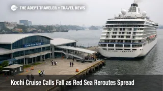 Kochi cruise calls at Cochin Port show a quieter terminal and ship day as Red Sea reroutes thin Kerala cruise traffic