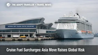 Cruise fuel surcharges at Singapore cruise terminal as operators review higher oil costs and new booking fees