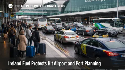 Ireland fuel protest disruption slows Dublin Airport curbside traffic as coaches, taxis, and travelers queue outside the terminal