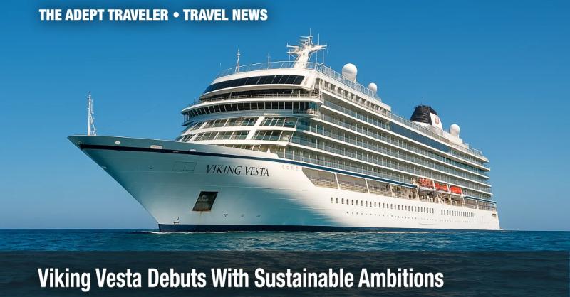 Viking Vesta Debuts With Sustainable Ambitions